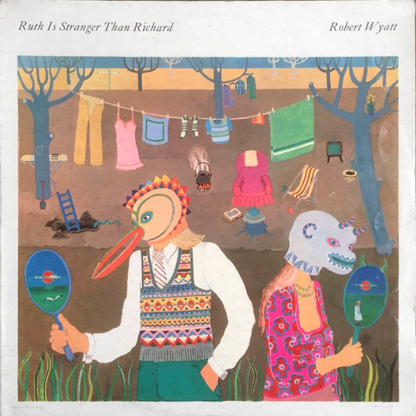 Robert Wyatt - Ruth Is Stranger Than Richard | Virgin (V 2034)