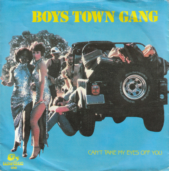 Boys Town Gang - Can't Take My Eyes Off You | Rams Horn Records (RAMSH-1090)