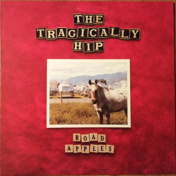 The Tragically Hip - Road Apples | MCA Records (0255704464) - main The Tragically Hip - Road Apples | MCA Records (0255704464) - main