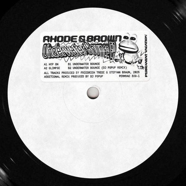 Rhode & Brown - Underwater Bounce EP | Permanent Vacation (PERMVAC359-1) - 2 Rhode & Brown - Underwater Bounce EP | Permanent Vacation (PERMVAC359-1) - 2