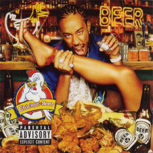 Ludacris - Chicken -N- Beer | Def Jam South (B000093002)