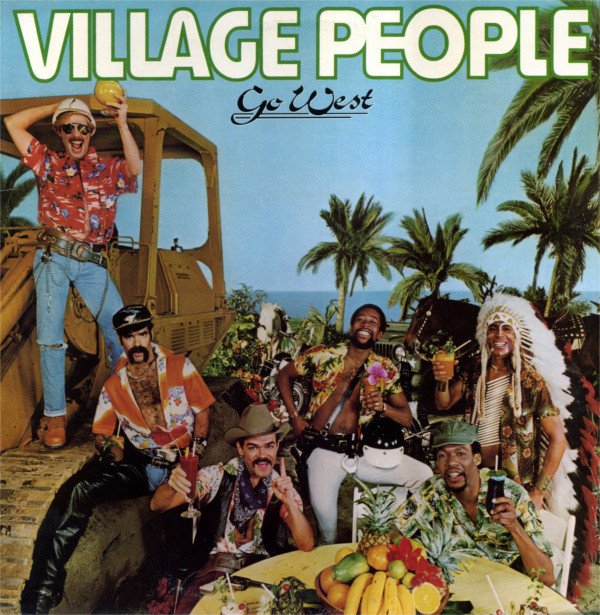 Village People - Go West | Casablanca (NBLP 7144) - main Village People - Go West | Casablanca (NBLP 7144) - main