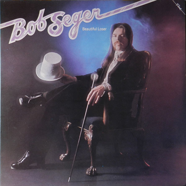 Bob Seger - Beautiful Loser | Fame (FA 41 3117 1) - main
