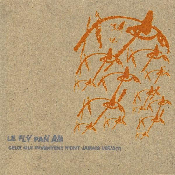 Fly Pan Am - Ceux Qui Inventent N'ont Jamais Vécu (?) | Constellation (CST 019-2)