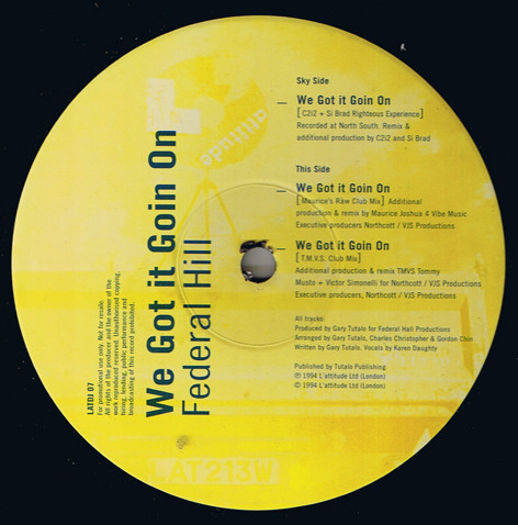 Federal Hill - We Got It Goin On | L'Attitude Records (LATDJ 07) - main