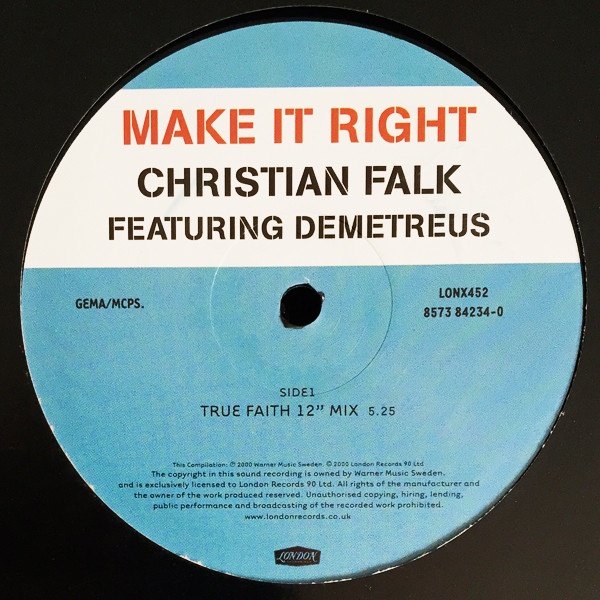 Christian Falk Featuring Demetreus - Make It Right | London Records (LONX452) - 3