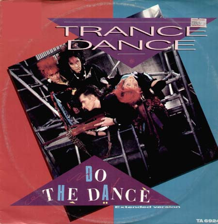 Trance Dance - Do The Dance | CBS (TA 6924) - main