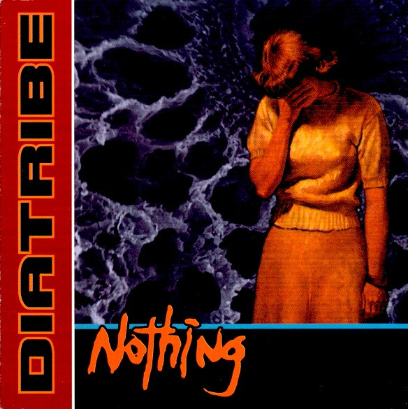 Diatribe - Nothing | Re-constriction Records (REC-001) - main