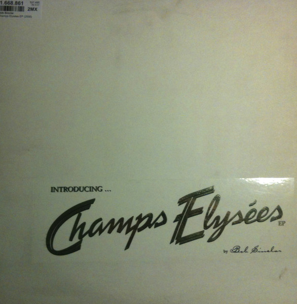 Bob Sinclar - Introducing... Champs Elysées EP | Yellow Productions (YP 064) - main