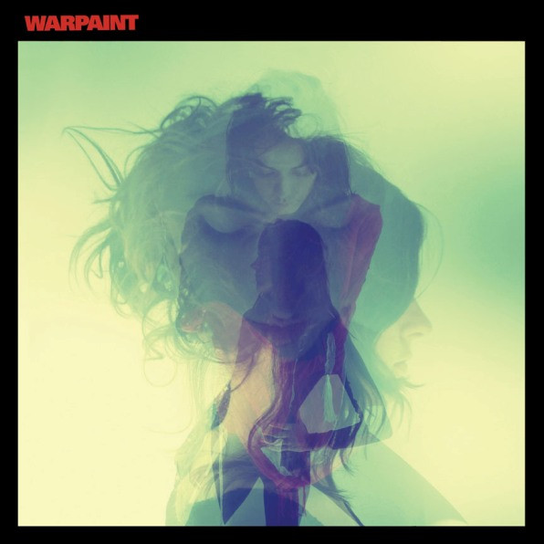 Warpaint - Warpaint | Rough Trade (RTRADLPX680) - main Warpaint - Warpaint | Rough Trade (RTRADLPX680) - main