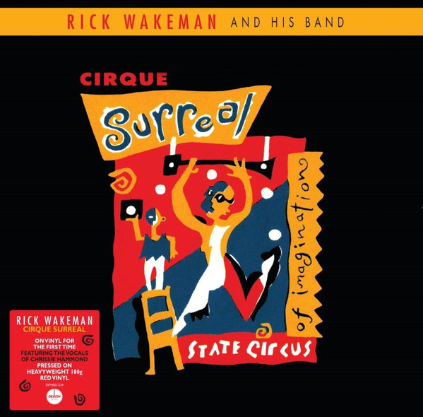 Rick Wakeman And His Band - Cirque Surreal | Demon Records (DEMREC534)