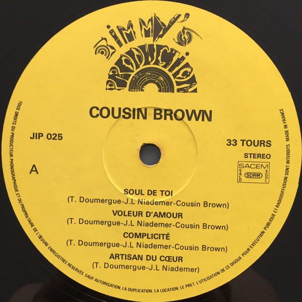Cousin Brown - Soul De Toi | Jimmy's International Production (0013) - 3 Cousin Brown - Soul De Toi | Jimmy's International Production (0013) - 3