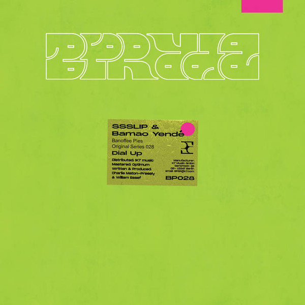 Bamao Yendé , SSSLIP - Dial Up (BP028) | Banoffee Pies Records (BP028) - main Bamao Yendé , SSSLIP - Dial Up (BP028) | Banoffee Pies Records (BP028) - main