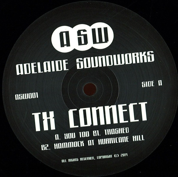 TX Connect - You Too | Adelaide Soundworks (ASW001)