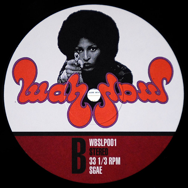 Chakachas - The Best Of... | Wah Wah Records (WBSLP 001) - 4 Chakachas - The Best Of... | Wah Wah Records (WBSLP 001) - 4