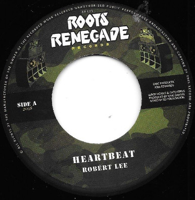 Robert Lee - Heartbeat | Roots Renegade Records (RRR05)