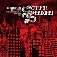IG Culture - (The Many Districts Of) Soulful Shanghai | Kindred Spirits (KS035LP)
