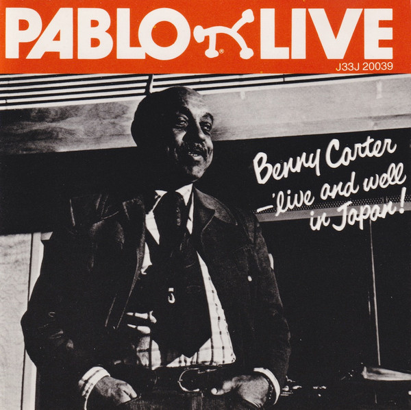 Benny Carter - 'Live And Well In Japan! | Pablo Live (J33J-20039) - main