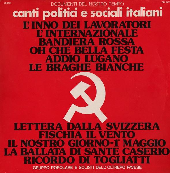 Gruppo Popolare E Solisti Dell'Oltrepò Pavese - Canti Politici E Sociali Italiani | Joker (SM 3497)