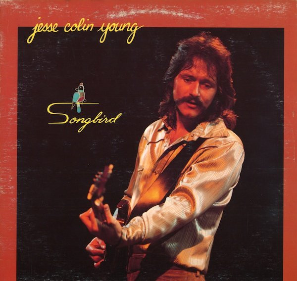 Jesse Colin Young - Songbird | Warner Bros. Records (BS 2845) - main Jesse Colin Young - Songbird | Warner Bros. Records (BS 2845) - main