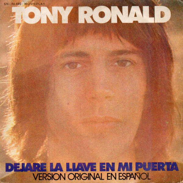 Tony Ronald - Dejaré La Llave En Mi Puerta / The Cards | Movieplay (SN-20.692) - main