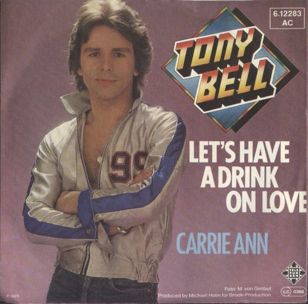 Tony Bell - Let's Have A Drink On Love | Telefunken (6.12 283)