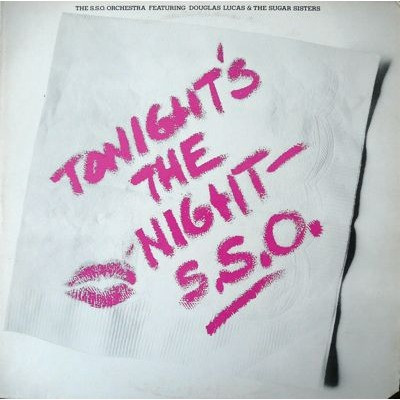 The S.S.O. Orchestra Featuring Douglas Lucas & The Sugar Sisters - Tonight's The Night | Shadybrook Records (SB 33-001)