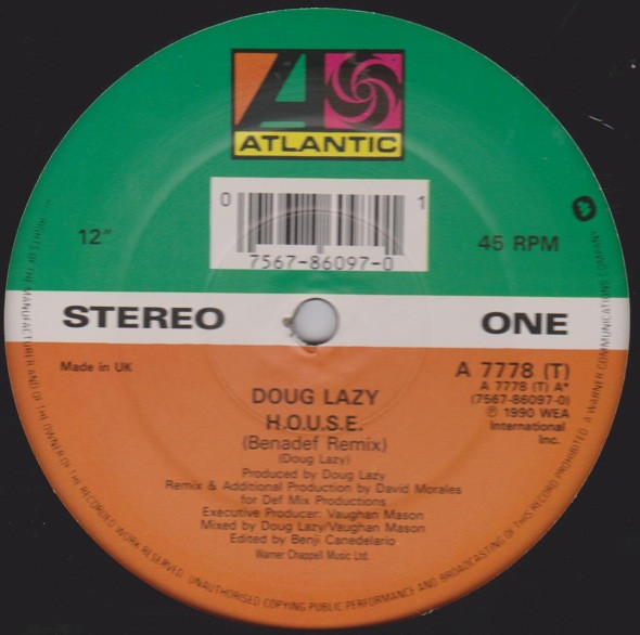 Doug Lazy - H.O.U.S.E. | Atlantic (A 7778 T)