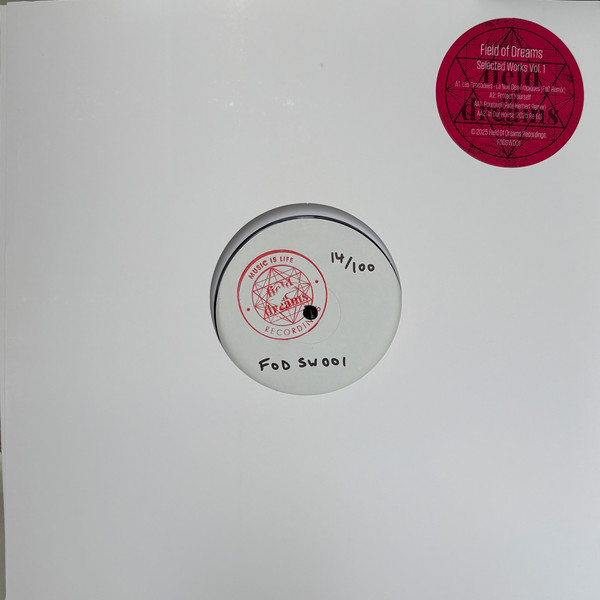 Field Of Dreams - Selected Works Vol. 1 | Field Of Dreams Recordings (FODSW001)