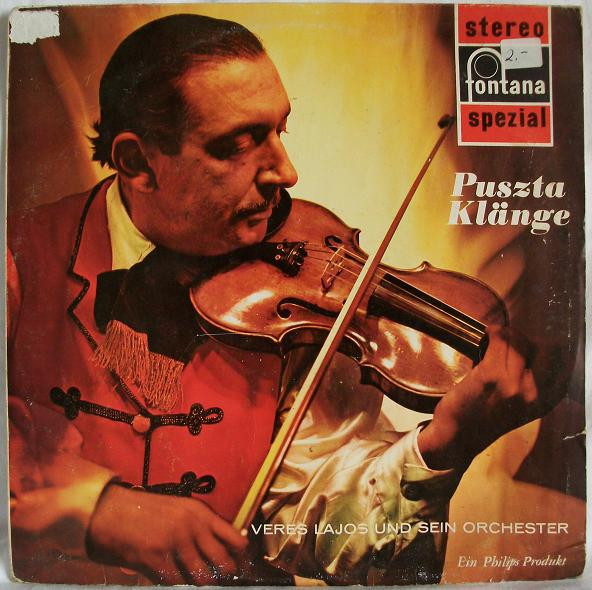 Veres Lajos And His Gipsy-Orchestra - Puszta-Klänge | Fontana (700 113 WGY) - main
