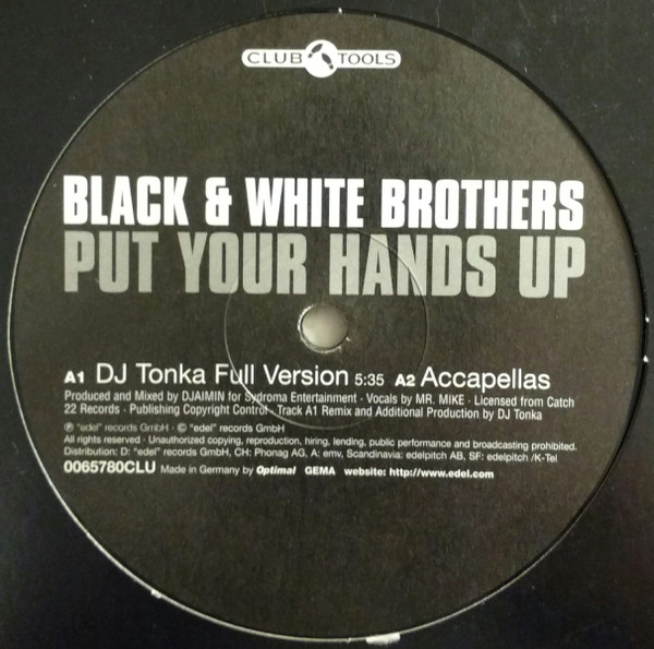 Black & White Brothers - Put Your Hands Up | Club Tools (006578-0 CLU) - 3 Black & White Brothers - Put Your Hands Up | Club Tools (006578-0 CLU) - 3