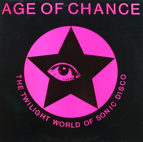 Age Of Chance - The Twilight World Of Sonic Disco | Riot Bible (BIBLE 001)