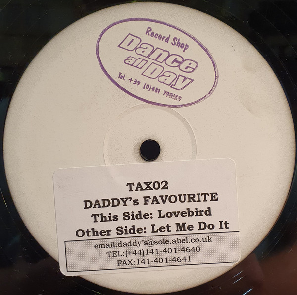 Daddy's Favourite - Lovebird / Let Me Do It | Tax Discs (TAX02)