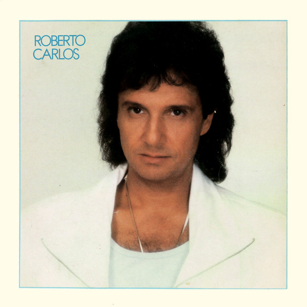 Roberto Carlos - Roberto Carlos | CBS (460717 1)