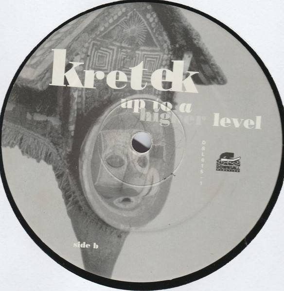 Kretek - Up To A Higher Level | Downsall Plastics (DSL 015-1) - 4 Kretek - Up To A Higher Level | Downsall Plastics (DSL 015-1) - 4