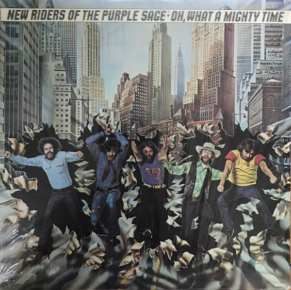 New Riders Of The Purple Sage - Oh, What A Mighty Time | Columbia (PC 33688) New Riders Of The Purple Sage - Oh, What A Mighty Time | Columbia (PC 33688)