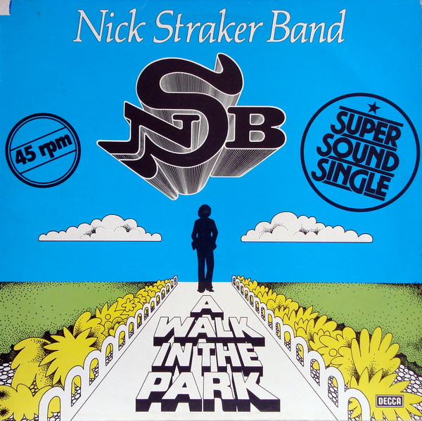 Nick Straker Band - A Walk In The Park | Decca (6.20017 AE) - main