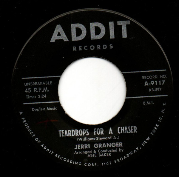 Gerri Granger - Teardrops For A Chaser | Addit Records (A-9117) - 2