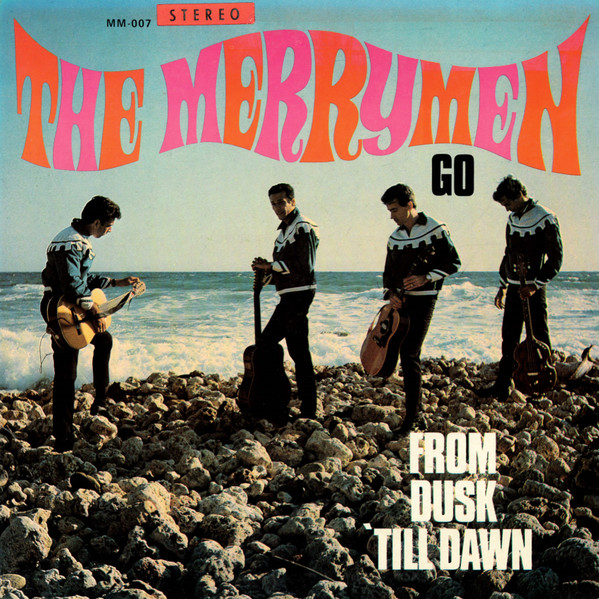 The Merrymen - The Merrymen Go From Dusk Till Dawn | Merry Disc (M.M. 009)