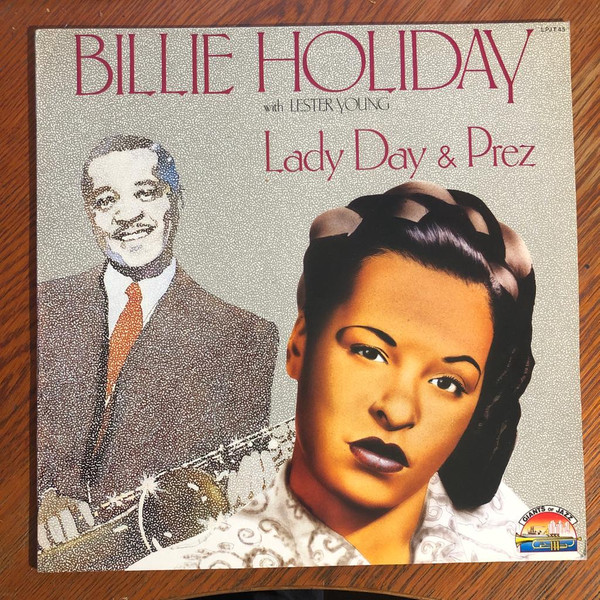 Billie Holiday With Lester Young - Lady Day & Prez | Giants Of Jazz (LPJT45) - main