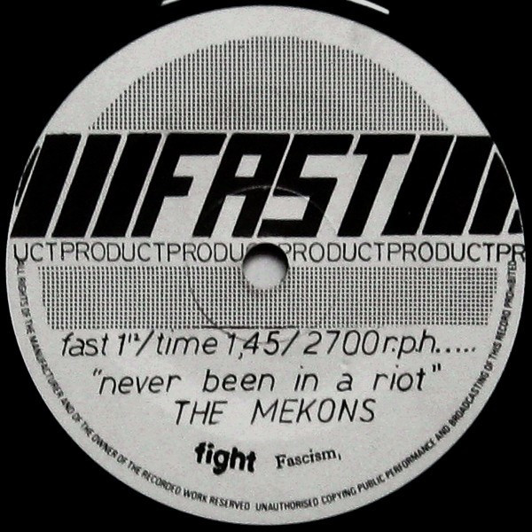 The Mekons - Never Been In A Riot | Fast Product (fast 1) - 3
