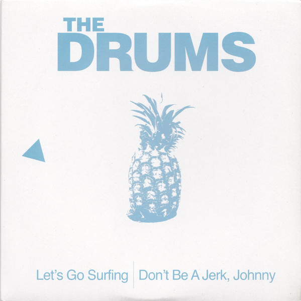 The Drums - Let's Go Surfing / Don't Be A Jerk, Johnny | Moshi Moshi Records (MOMO24) - main The Drums - Let's Go Surfing / Don't Be A Jerk, Johnny | Moshi Moshi Records (MOMO24) - main
