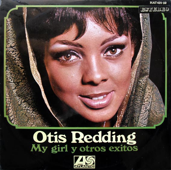 Otis Redding - My Girl Y Otros Exitos | Atlantic (HAT 421-32) - main
