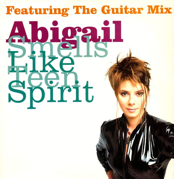 Abigail - Smells Like Teen Spirit | Klone Records (KLONE 25) - main Abigail - Smells Like Teen Spirit | Klone Records (KLONE 25) - main
