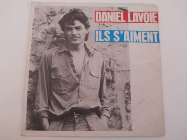 Daniel Lavoie - Ils S'Aiment | Pathé (2007557) - main