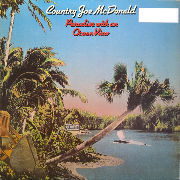 Country Joe McDonald - Paradise With An Ocean View | Fantasy (F-9495)