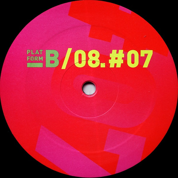 Various - 08.#07 | Platform B Recordings (PLAT007) - 2