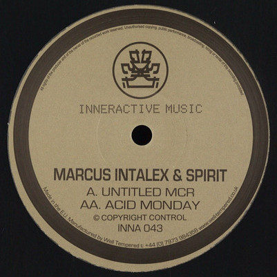 Marcus Intalex & Spirit - Untitled MCR / Acid Monday | Inneractive Music (INNA 043)
