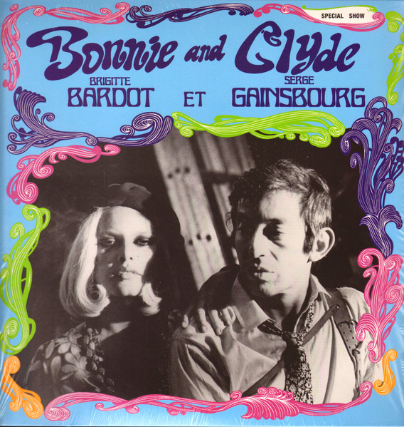 Brigitte Bardot Et Serge Gainsbourg - Bonnie And Clyde | Mercury Music Group (537 188-0)