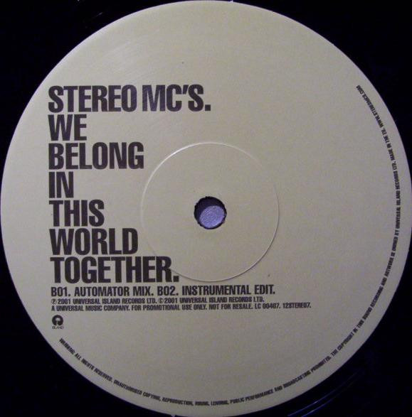 Stereo MC's - We Belong In This World Together | Island Records (12STEREO7) - 4 Stereo MC's - We Belong In This World Together | Island Records (12STEREO7) - 4